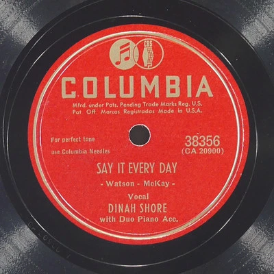 DINAH SHORE Say It Every Day / Far Away Places COLUMBIA 38356 VG+ 78 10" 1948 - Image 1 of 4