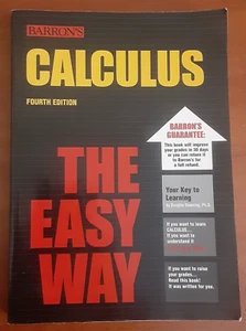 Barrons Calculus The Easy Way PB 2006 Fourth Edition by Douglas Downing PHD math - Picture 1 of 10