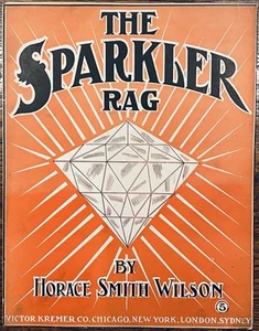scarce RAGTIME sheet music SPARKLER RAG by Horace Smith Wilson ~ 1908 Chicago - Imagen 1 de 1