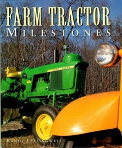 Farm Tractor Milestones Book by Randy Leffingwell - Picture 1 of 1