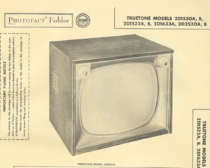 1956 TRUETONE 2D1530A TELEVISION Tv Photofact MANUAL 2D2530A 2D1532A 2D1633B Vtg - Picture 1 of 2