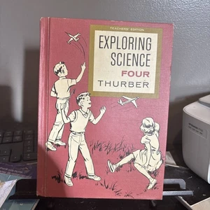Exploring Science 4: Teachers Edition. By Thurber 1960 HC - Picture 1 of 14