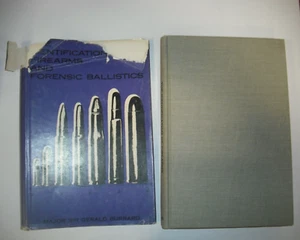 THE IDENTIFICATION OF FIREARMS & FORENSIC BALLISTICS Gerald Burrard First Americ - Imagen 1 de 3