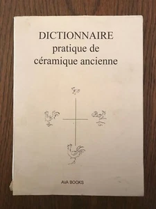 Dictionnaire pratique de céramique ancienne - Lacour-Bréval - Ava Books - Imagen 1 de 4