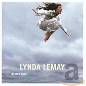 Lynda Lemay : Du Coq a Lame Lynda Lemay CD 2006 Free UK P&P Top-quality - Picture 1 of 7