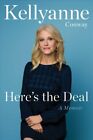 Here's The Deal : A Memoir, Hardcover By Conway, Kellyanne, Like New Used, Fr...