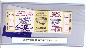 Jerry Reuss Signed Autographed Ticket Dodgers 1st Save 9/11/72 PSA 9A26102 - Picture 1 of 2