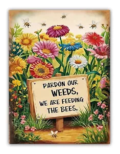 Funny Garden " Pardon Our Weeds " Metal Bees Sign Patio Backyard Plants - Picture 1 of 2