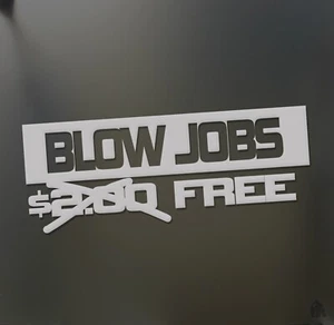 Free blow jobs sticker $ racing JDM Funny drift car window decal - Picture 1 of 1