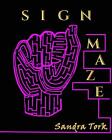 Sign A-Maze.by Tork  New 9781729579091 Fast Free Shipping<|