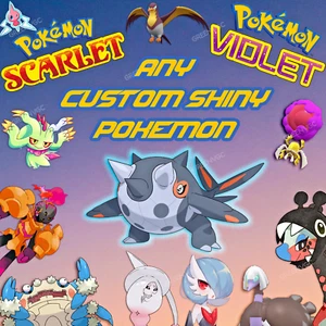 Any Shiny Custom Pokemon of your Choice | Pokemon Scarlet and Violet - Picture 1 of 1