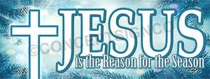 1.5'X4' JESÚS ES LA RAZÓN DE LA TEMPORADA BANDERA Señales Iglesia Fiestas Navidad - Imagen 1 de 3