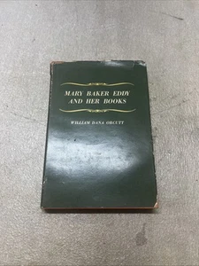 Mary Baker Eddy und ihre Bücher von William Dana Orcutt erste 1. Auflage sehr guter Erhaltungszustand 1950 - Bild 1 von 5