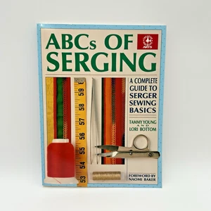 ABCs OF SERGING Creative Machine Arts Paperback Tammy Young Lori Bottom Vtg 1992 - Picture 1 of 10