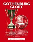 Gothenburg Glory Paul Smith Aberdeen FC Football Club 1983 Cup Winners European 