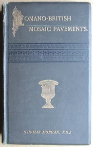 Romano-British Mosaic Pavements: A History of their Discovery. 1886 Illustrated - Picture 1 of 9
