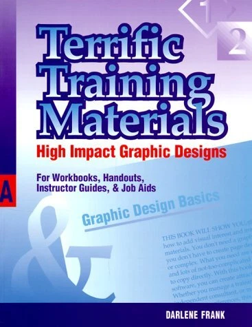 Terrific Training Materials: High Impact Graphic Designs for Workbooks, Handouts - Image 1 of 1