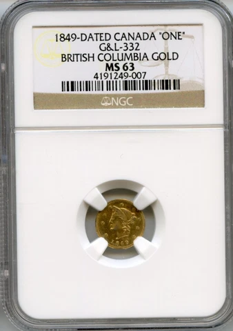 1849 ONE Canada British Columbia Gold G&L-332 / NGC MS63 LR7 Cover