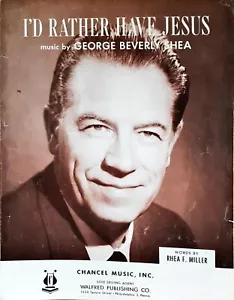 Id Rather Have Jesus By George Beverly Shea Piano Sheet Music Song - Picture 1 of 3
