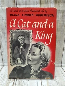 A Cat And A King 1949 - Diana Forbes-Robertson FIRST PRINTING! - Picture 1 of 8