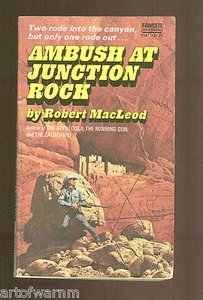 AMBUSH AT JUNCTION ROCK - by Robert MacLeod Vintage western 1st SB - Foto 1 di 2