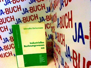 Industrielles Rechnungswesen - IKR: Schülerbuch, 41., überarbeitete Auflage, 201 - Bild 1 von 1