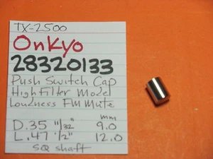📈ONKYO 28320133 PERILLA PUSH CAP FILTRO MODO ALTO FM MUTE TX-8500 TX-4500 TX-2500 - Imagen 1 de 3