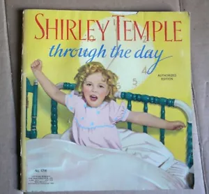 SHIRLEY TEMPLE - THROUGH THE DAY 1936 ORIGINAL STORY PHOTO BOOK #1716 SAALFIELD - Imagen 1 de 5