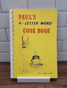 Paul’s 4 - Letter Word Cook Book Cookbook By Paul Ricker VERY RARE! - Picture 1 of 8