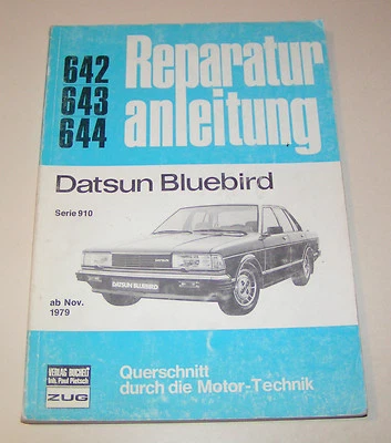 Manuale Di Riparazione Datsun Bluebird 1,6 GL / 1,8 GL - Serie 910 - Dal 1979 - Immagine 1 di 3
