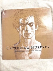 Capturing Nureyev James Wyeth Paints The Dancer HC DJ - Picture 1 of 10