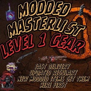Borderlands 4 Level 1 Modded Gear Master List Modded Items Weapons PC Xbox PS5 - Picture 1 of 19