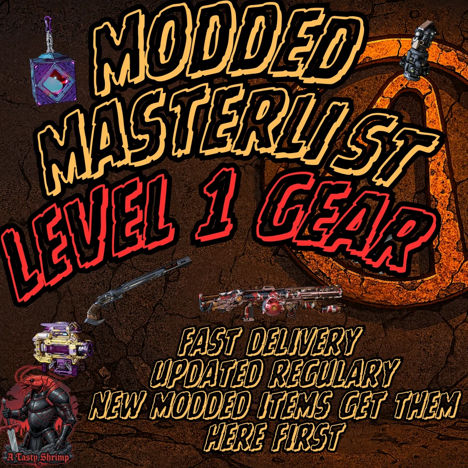 Borderlands 4 Level 1 Modded Gear Master List Modded Items Weapons PC Xbox PS5