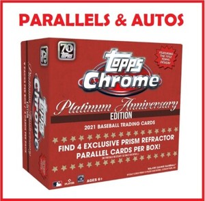 2021 Topps Chrome Platinum Anniversary - Parallels & Autos - You Pick Your Card