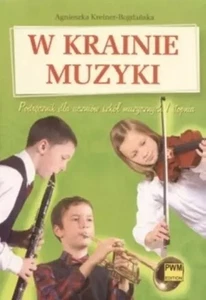 W krainie muzyki. Podręcznik dla uczniów szkół muzycznych I stopnia (W krai...) - Picture 1 of 1