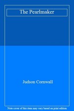 The Pearlmaker-Judson Cornwall