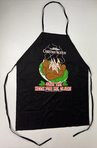 National Lampoon's Christmas Vacation Black Apron Save The Neck for Me Clark - Picture 1 of 7