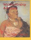 Wichita Kinship & Culture.By Ed.  New 9781074165840 Fast Free Shipping<|