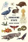 Sunshine State: Essays by Sarah Gerard (English) Paperback Book