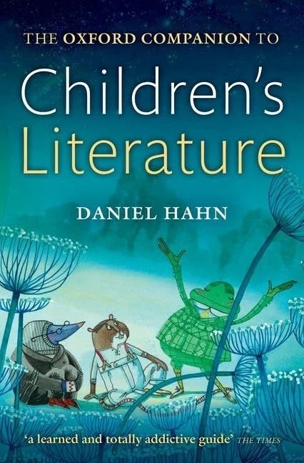 The Oxford Companion to Children's Literature By Daniel Hahn - Image 1 of 1