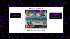 2007-08 Upper Deck MVP Hockey Cards (U-Pick) [Base & Rookies] Complete your Set!
