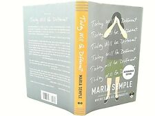 TODAY WILL BE DIFFERENT by MARIA SEMPLE  2016 HC VG 1ST FLAT SIGNED'
