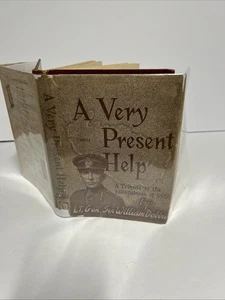 A Very Present Help A Faithfulness of God Lt Gen Sir Wlliam Dobbie 1945 HCDJ - Picture 1 of 12