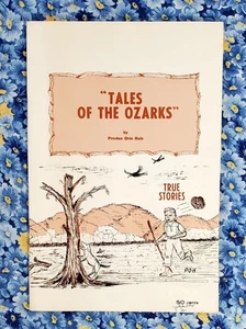 Tales Of The Ozarks, True Stories, By Preston Orin Hale, 1963, PB - Picture 1 of 17
