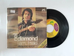 (stra) NEIL DIAMOND I am.. I said /done too soon 45 REVOLI - Picture 1 of 2