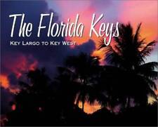 The Florida Keys: Key Largo to Key West - Hardcover By Howard, Craig - GOOD