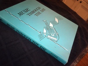 MUSIC THROUGH THE DAY - SILVER BURDETT - VINTAGE MUSIC BOOK - 1962 - Picture 1 of 8