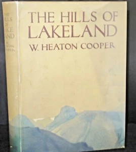 W Heaton Cooper The Hills of Lakeland in D/J 1st Edition 1938 - Foto 1 di 9