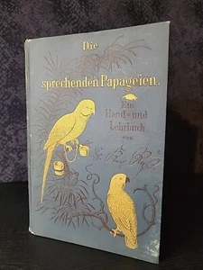 German Antique Book 1898 The Talking Parrots Book Lot includes 1895 Artwork - Picture 1 of 20