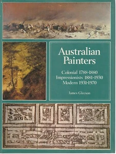 AUSTRALIAN HISTORY, AUSTRALIAN PAINTERS by JAMES GLEESON , 1788-1970 - Picture 1 of 1